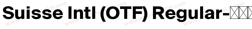 Suisse Intl (OTF) Regular字体转换